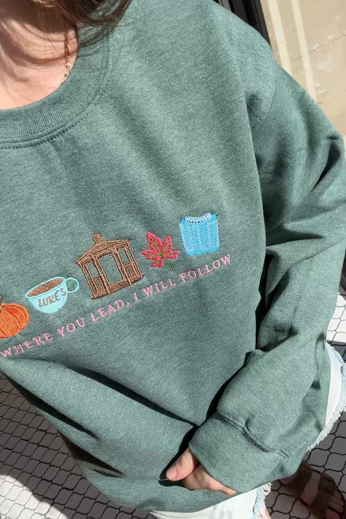 Where You Lead, I Will Follow Sweatshirt